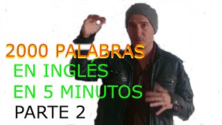 aprende 2000 palabras en inglés en 5 mins asociandolo al español lesson 2 [upl. by Harobed305]