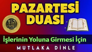 PAZARTESİ DUASI DİNLE Günün Duası [upl. by Theodore900]