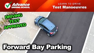 Forward Bay Parking  2024 UK Driving Test Manoeuvres [upl. by Tiffie]