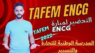 تصحيح إمتحان المدرسة الوطنية للتجارة والتسيير ENCG 2022 TAFEM [upl. by Dun311]