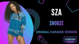 SZA  Snooze  Karaoke with Lyrics [upl. by Mccomb]