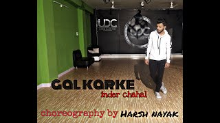 Gal Karke  Inder Chahal  Dance  Harsh Nayak choreography Unique Dance Crew [upl. by Ernestus164]