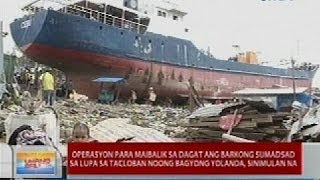 Pagbabalik sa dagat ng barkong sumadsad sa lupa sa Tacloban noong Bagyong Yolanda sinimulan na [upl. by Aran]