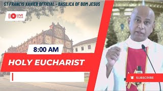 8 AM  English Mass Thursday  Third week of Easter  Basilica of Bom Jesus  18 April 2024 [upl. by Doria]