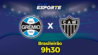 GRÊMIO X ATLÉTICOMG  AO VIVO  CAMPEONATO BRASILEIRO – 01092024 [upl. by Acsirp72]