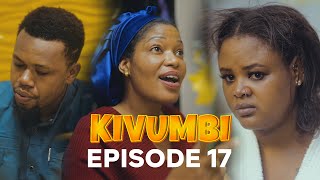 Kivumbi Episode 17 [upl. by Adnomar821]