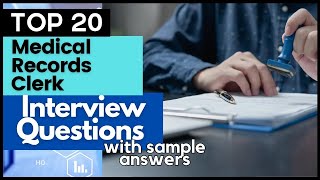 Medical Records Clerk Interview Questions and Answers for 2024 [upl. by Auberon]