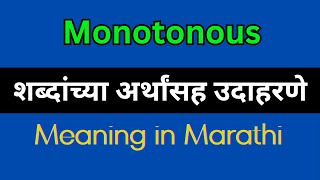 Monotonous Meaning In Marathi  Monotonous explained in Marathi [upl. by Edelsten]