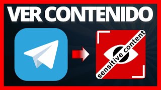 ✅ Ver Contenido Sensible o Delicado en Telegram 2024 🔴 ¿Cómo ver Canales con Contenido Prohibido [upl. by Ardnohsal]