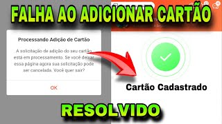 FALHA AO CADASTRAR CARTÃO NA SHOPEE COMO RESOLVER PROCESSANDO ADIÇÃO DE CARTÃO [upl. by Patten691]