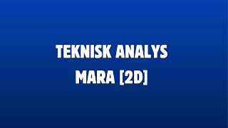 Teknisk analys  Mara [upl. by Oreste951]