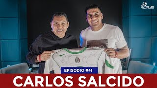 Ep 41  SENTÍA QUE SER FUTBOLISTA NO ERA PARA MI  Carlos Salcido [upl. by Ahsitak]