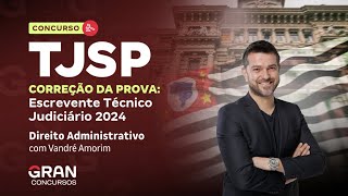 Concurso TJ SP  Correção da prova Direito Administrativo com Vandré Amorim [upl. by Ander757]