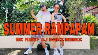 SUMMER RAMPAPAM l Rk Kent l Dj Danz remix l Danceworkout [upl. by Ekul]