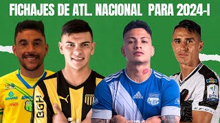 Nuevas contrataciones y ventas de Atlético Nacional para el 2024  Mercado de fichajes [upl. by Dlanar]