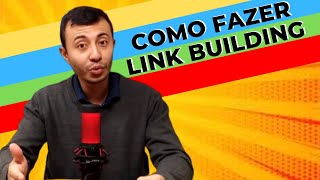 Como Fazer Link Building [upl. by Dagmar]