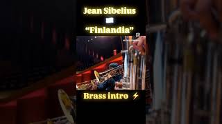 Jean Sibelius  Finlandia Brass intro 🔥 basstrombone trombone brassinstrument music orchestra [upl. by Balling]