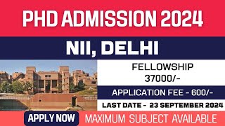 New PhD Admission 2024  National Institute of Immunology Delhi  NII Delhi  Fellowship  Apply [upl. by Nivek]