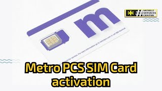 The Right Method of Metro PCS SIM Card activation [upl. by Meggs]