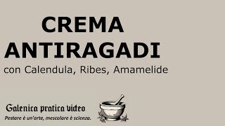 CREMA ANTIRAGADI con Calendula Ribes amamelide galenica pratica video corso laboratorio farmacia [upl. by Chladek624]