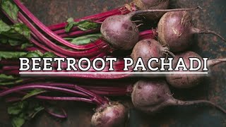 Beetroot Pachadi Recipe  South Indian Beetroot Pachadi  Kerala Beetroot Pachadi  Beetroot Pachadi [upl. by Drofub]