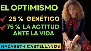 ❤️ 🧠 APRENDE SOBRE EL OPTIMISMO Y EL CEREBRO CON LA Dra NAZARETH CASTELLANOS [upl. by Acsecnarf]