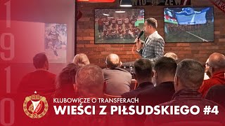 Wieści z Piłsudskiego 4  Klubowicze o transferach [upl. by Assyle448]