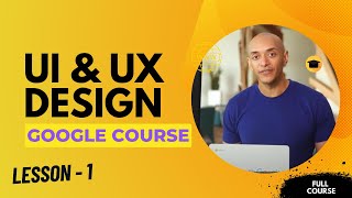 UX Design Tutorial For Beginners Course 1 7 Foundations User Experience Design [upl. by Virgilio131]