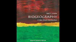 Biogeography A Very Short Introduction [upl. by Domeniga867]