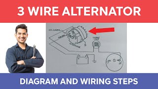 3 Wire Alternator Wiring Diagram Explained With Steps [upl. by Schreib]