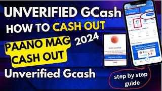 Paano Mag Cash Out sa Gcash Kahit Hindi Verified  unverified gcash how to cash out [upl. by Nomyt]