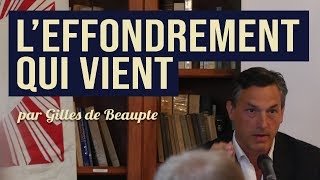 Leffondrement qui vient  Gilles de Beaupte [upl. by Atinad]