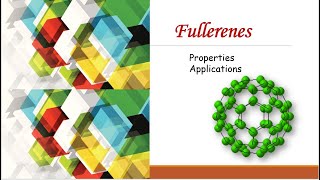 Fullerenes  Properties and Applications [upl. by Kruse]