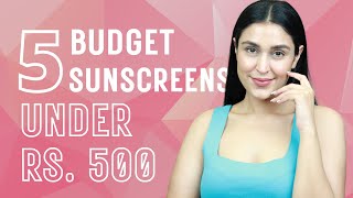 Top 5 Budget Sunscreens Under Rs 500  For All Skin Types  Chetali Chadha [upl. by Boylston901]