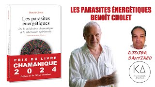 Les parasites énergétiques par Benoit Cholet [upl. by Noirda]