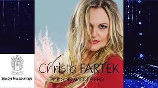 Christa Fartek — Wir sind wieder frei [upl. by Delahk]