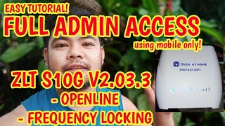 FULL ADMIN ACCESS ZLT S10G v2033  FREE AND LEGIT Super Easy using Mobile Only [upl. by Suillenroc]