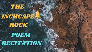 The Inchcape Rock by Robert SoutheyPoem RecitationSCERT EnglishClass 8English Learning [upl. by Eletnahs312]