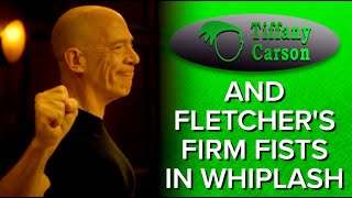 Tiffany Carson  Fletchers Firm Fists in Whiplash [upl. by Lleroj]