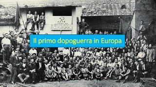 Storia  Il primo Dopoguerra in Europa [upl. by Litman]