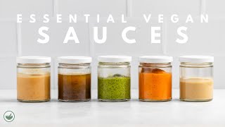 5 Essential Vegan Sauces  Ways to Use Them [upl. by Eidarb]