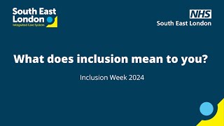 Inclusion Week 2024 What does inclusion mean to you [upl. by Nothgierc539]