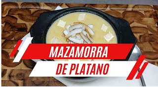 Cómo Preparar Mazamorra de Plátano [upl. by Namar313]