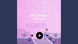 Mi Cuento [upl. by Orpheus390]