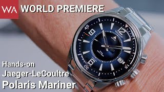 WORLD PREMIERE JaegerLeCoultre Polaris Mariner Memovox amp Date [upl. by Denton]