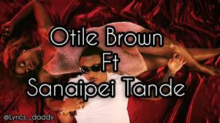 Aiyana Official Lyrics  Otile Brown FT Sanaipei Tande [upl. by Peterec]