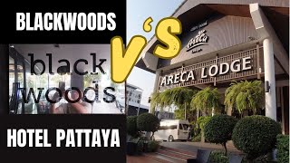 ARECA LODGE v BLACKWOODS Hotel PATTAYA 🇹🇭 you decide [upl. by Ayala]