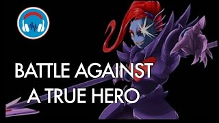 Undertale Undyne the Undying  Battle Against a True Hero EPIC Orchestra Remix [upl. by Zane]