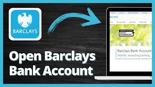 How to Open a Barclays Bank Account Online  Full Guide [upl. by Lorenza]