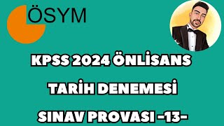 KPSS 2024 Ã–NLÄ°SANS TARÄ°H DENEME  SINAV PROVASI 13 kpss2024 kpsstarih kpsstarihdeneme [upl. by Philbrook]